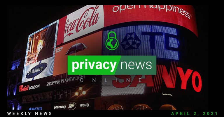 Privacy News Online | Weekly Review: April 2, 2021
