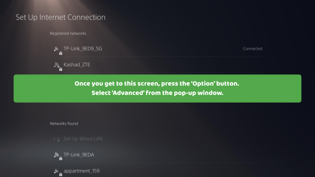 A screenshot of the PS5 Set Up Internet Connection settings page with instructions to press the Option button and select Advanced from the pop-up window.
